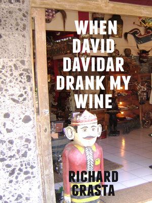 cover image of When David Davidar Drank My Wine